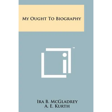 My Ought to Biography