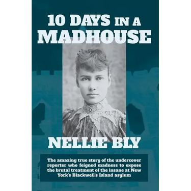 Ten Days in a Madhouse