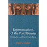 Representations of the Post/Human: Monsters, Aliens and Others in Popular Culture