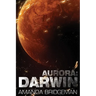 Aurora: Darwin (Aurora 1)