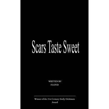 Scars Taste Sweet