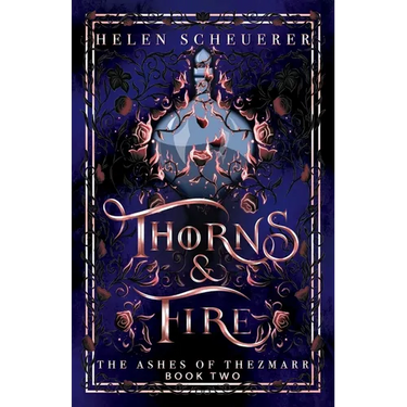 Thorns & Fire: An epic fantasy romance