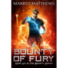A Bounty of Fury