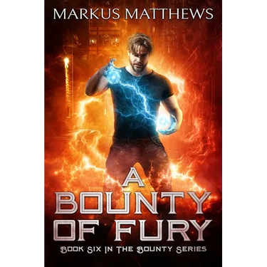 A Bounty of Fury