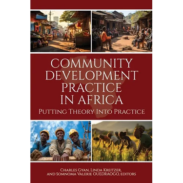 Community Development Practice in Africa: Putting Theory Into Practice