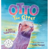 Otto the Otter: A Big Surprise