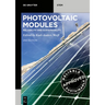 Photovoltaic Modules: Reliability and Sustainability
