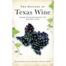 The History of Texas Wine: From Spanish Roots to Rising Star