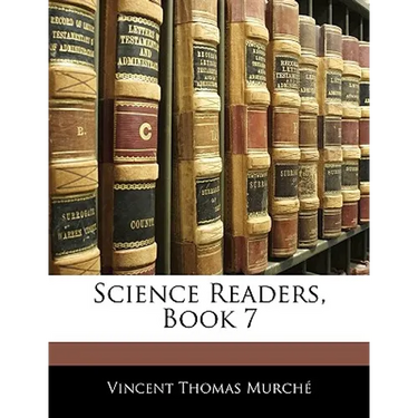 Science Readers, Book 7