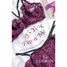 To You, From Me: A story of seduction, love and lust