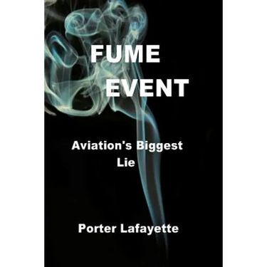 FUME EVENT "Aviation's Biggest Lie"