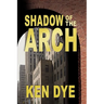 Shadow of the Arch