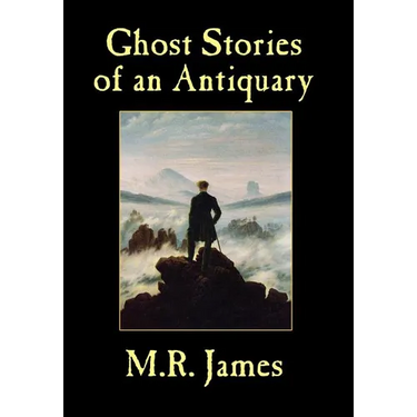 Ghost Stories of an Antiquary