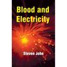 Blood and Electricity