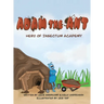 Adam the Ant: Hero of Insectum Academy