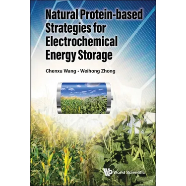 Natural Protein-Based Strategies for Batteries