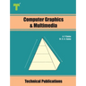Computer Graphics and Multimedia: Concepts, Algorithms and Implementation using C