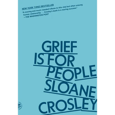 Grief Is for People