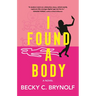 I Found a Body