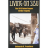 Living on Sisu: The 1913 Union Copper Strike Tragedy