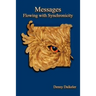 Messages: Flowing with Synchronicity