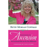 Ascension: The Accelerated Path into the New Millennium