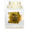 Rich Forever: Hustlers Guide To Generational Wealth