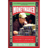 Moneymaker: How an Amateur Poker Player Turned $40 Into $2.5 Million at the World Series of Poker