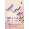 The Last Matriarch