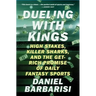 Dueling with Kings
