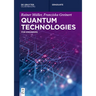 Quantum Technologies: For Engineers