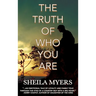 The Truth of Who You Are