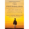 The Foundling: The True Story of a Kidnapping, a Family Secret, and My Search for the Real Me