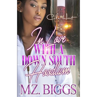 In Love With A Down South Hoodlum: An African American Romance