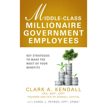 Middle-Class Millionaire Government Employees: Key Strategies to Make the Most of Your Benefits