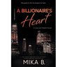 A Billionaire's Heart: A Billionaire African American Romance
