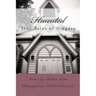 Haunted: True Tales of Niagara