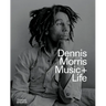 Dennis Morris: Music + Life