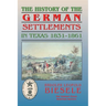 History of German Settlements in Texas Prior to the Civil War