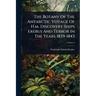 The Botany Of The Antarctic Voyage Of H.m. Discovery Ships Erebus And Terror In The Years 1839-1843