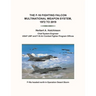 The F-16 Fighting Falcon Multinational Weapon System, 1972 to 2019