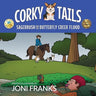 Corky Tails: Sagebrush and the Butterfly Creek Flood