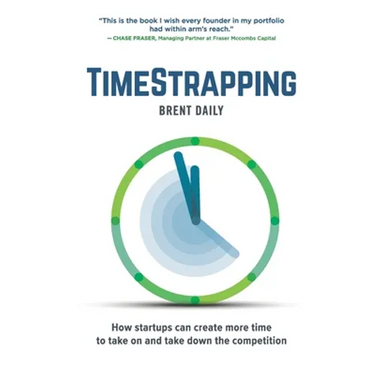TimeStrapping: How startups can create more time to take on and take down the competition