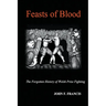 Feasts of Blood: The Forgotten History of Welsh Prize Fighting
