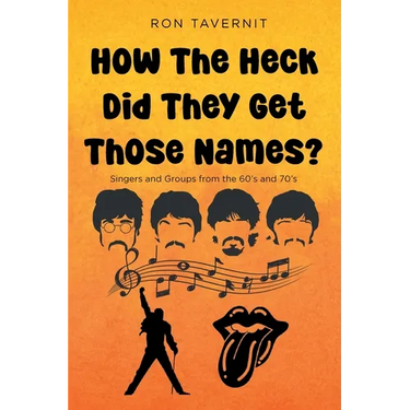 How The Heck Did They Get Those Names?