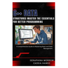 C++ Data Structures: MASTER THE ESSENTIALS FOR BETTER PROGRAMMING: A Step-by-Step Guide to Using Data Structures in C++