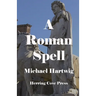 A Roman Spell