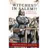 Witches!? In Salem?! (High School Edition)