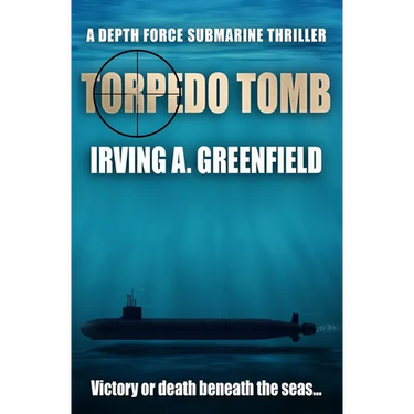 Torpedo Tomb: Victory or death beneath the seas...