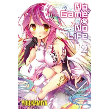 No Game No Life, Vol. 2 (Light Novel)
